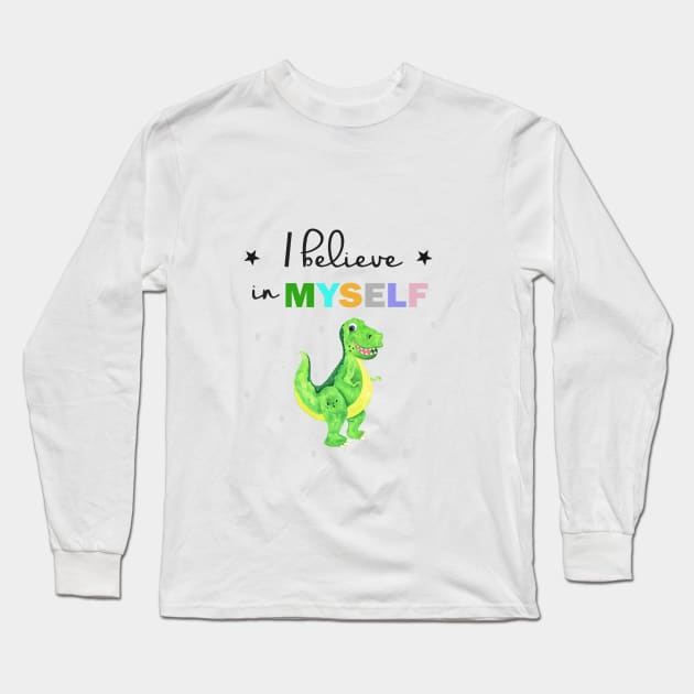 I believe in myself dinosaur Long Sleeve T-Shirt by LatiendadeAryam